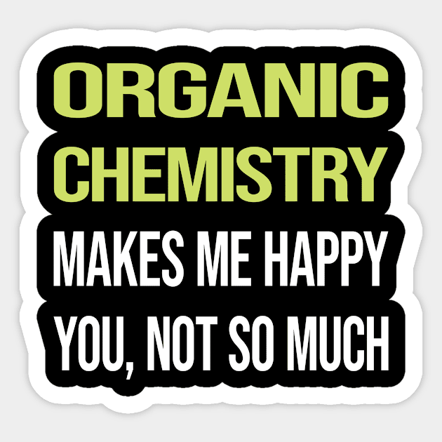 Funny Happy Organic Chemistry Sticker by relativeshrimp